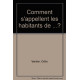 Comment s'appellent les habitants de