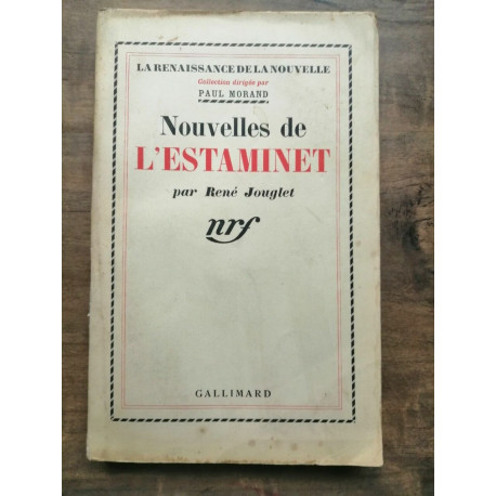 René Jouglet Nouvelles de L'estaminet gallimard