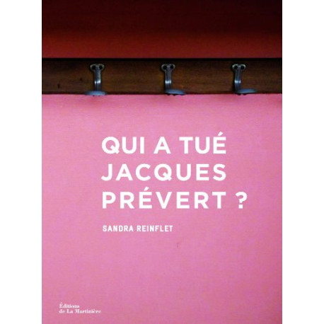 Qui a tué Jacques Prévert