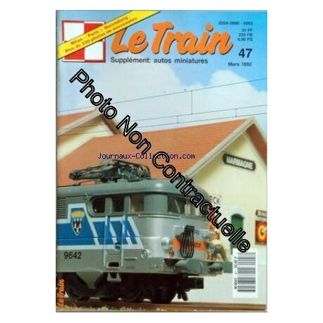 TRAIN (LE) [No 47] du 01/03/1992 - AVEC L'AVE ESPAGNOL - LA...