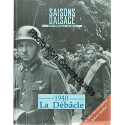 Saisons d'alsace 109 1940 la debacle