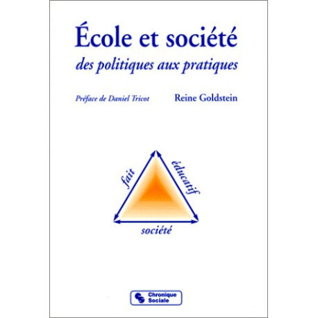 Ecole et société : des politiques aux pratiques [Broché] by...