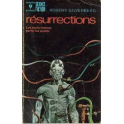 RESURRECTIONS - LES MORTS REVENUS PARMI LES VIVANTS