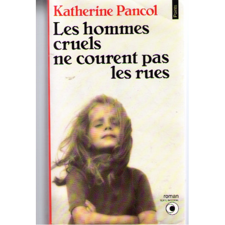 Les Hommes Cruels NE Courent Pas Les Rues