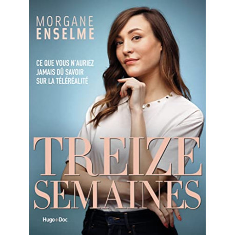 Treize semaines