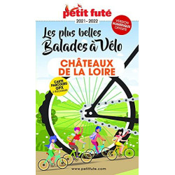 Guide Balades à vélo Châteaux de la Loire 2021 Petit Futé