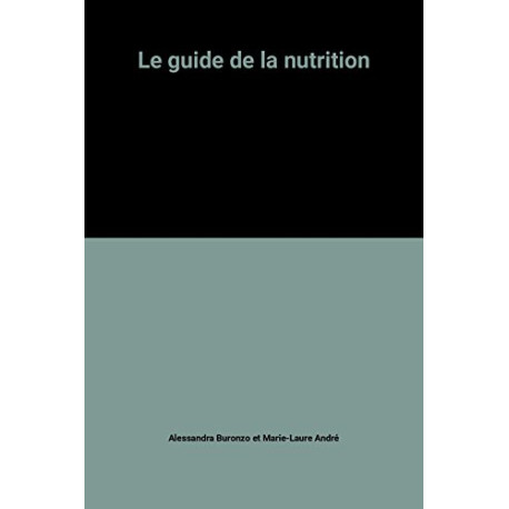 Le guide de la nutrition