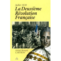 La Deuxième Révolution Française (Juillet 1830)