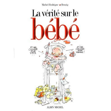 La vérité sur le bébé Tome 1