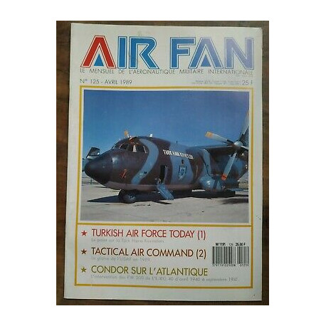 Air Fan Le Mensuel de L'aeronautique Militaire Nº 125 Avril 1989