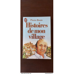 Pierre Bonte - Histoires de mon village /