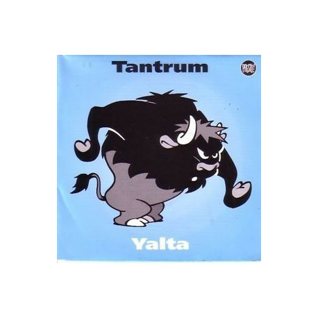 Tantrum / Yalta