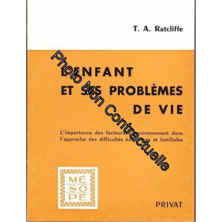 L' Enfant Et Ses Problèmes De Vie : L' Importance Des Facteurs D'...