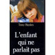 L'enfant qui ne parlait pas