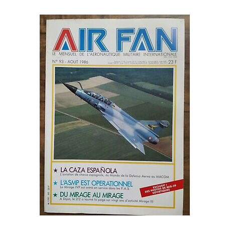 Air Fan Le Mensuel de L'aeronautique Militaire Nº 93 Août 1986