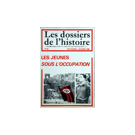 N°56 SEPTEMBRE-OCTOBRE 1985 LES JEUNES SOUS L'OCCUPATION