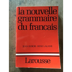 La nouvelle grammaire du francais