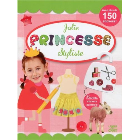 Jolie princesse styliste