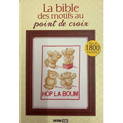 Bible des Motifs au Point de Croix (la)