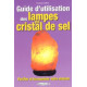 Guide d'utilisation des lampes en cristal de sel