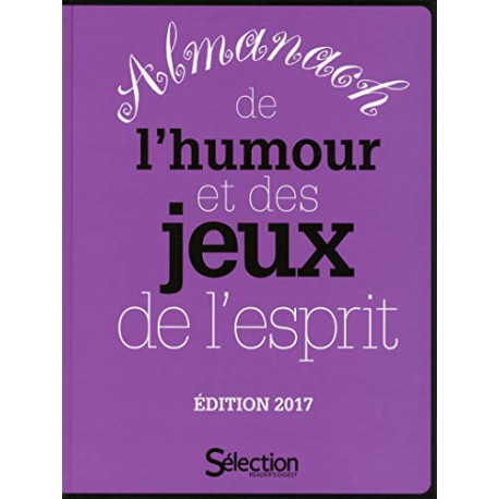 L'Almanach de l'humour et des jeux de l'esprit 2017