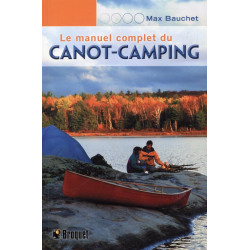 Le manuel complet du canot-camping