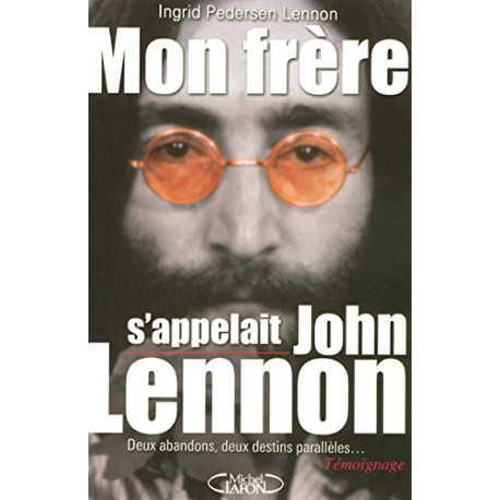 MON FRERE S APPELAIT J LENNON