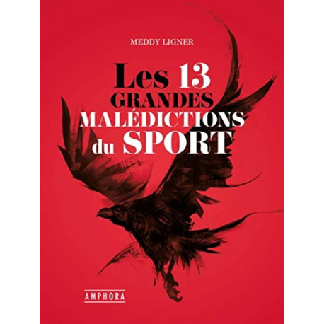 Les 13 grandes maledictions du Sport