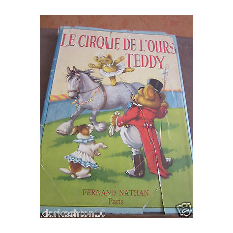 le cirque de l'ours teddy Fernand Nathan