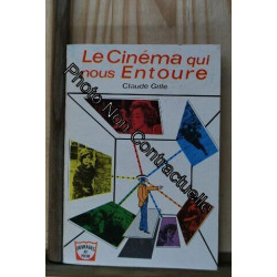 Le cinema qui nous entoure