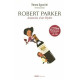 Robert Parker : Portrait d'un mythe