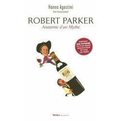 Robert Parker : Portrait d'un mythe