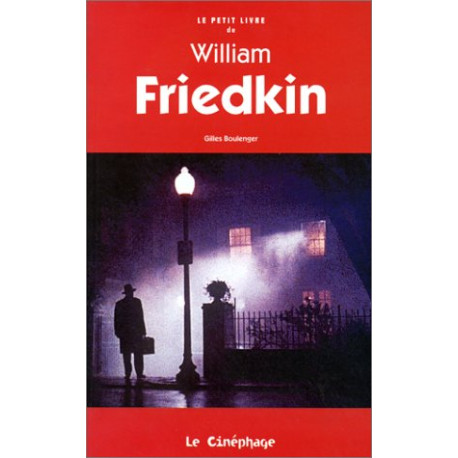 Le Petit Livre de William Friedkin