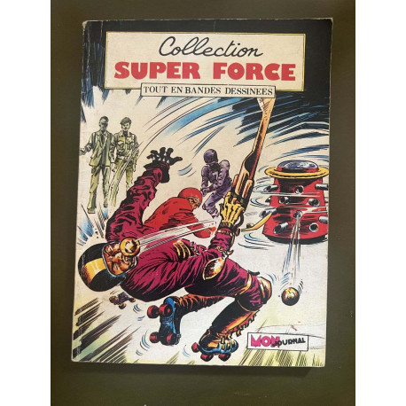 Collection Super Force N° 9 : Force X - L'épouvantable expérience