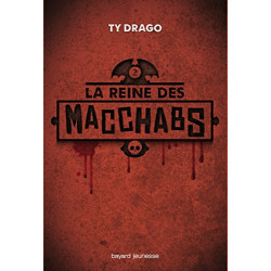 Macchabs tome 02: LA REINE DES MACCHABS