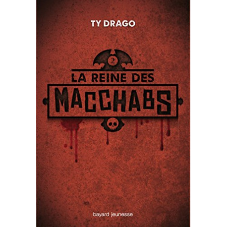 Macchabs tome 02: LA REINE DES MACCHABS