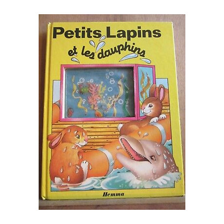 Michel Rainaud Joëlle barnabé Petits Lapins et les dauphins