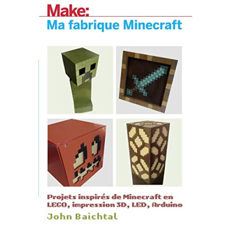 La Fabrique Minecraft - Projets minecrafts en lego impression 3D...