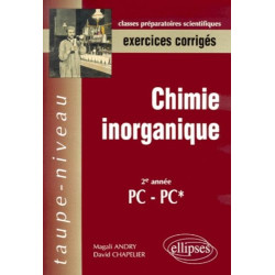 Chimie inorganique exercices corrigés : 20e année PC-PC*