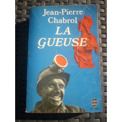 LA GUEUSE Le livre de poche