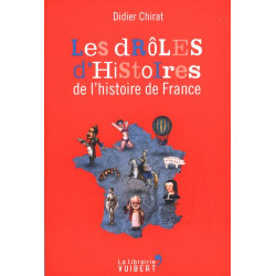 Drôles d'histoires de l'histoire de France