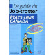 Guide du job-trotter : Etats-Unis Canada