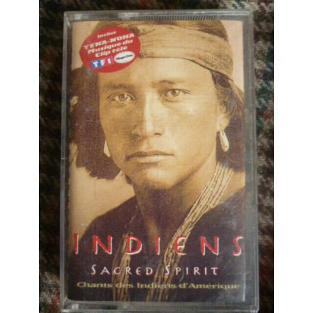 Indiens Sacred Spirit - Chants des Indiens d'Amerique Cassette...