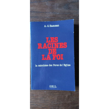 a g Hamman Les Racines De La foi 81