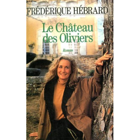 Le chateau des oliviers