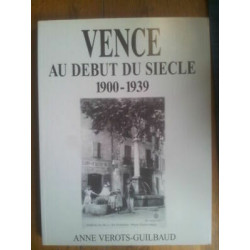 Anne Verots Guilbaud Vence Au Inizio Del Siècle 1900 1939 Mai Usato