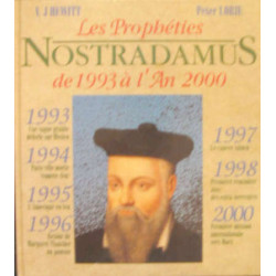 Les prophéties de Nostradamus de 1993 à l'an 2000