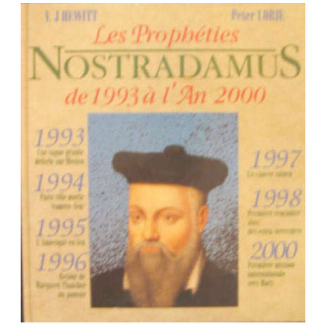 Les prophéties de Nostradamus de 1993 à l'an 2000