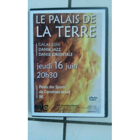 dvd LE PALAIS DE LA TERRE galas danse jazz et orientale à...