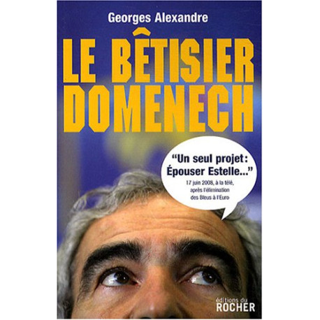 Le bêtisier Domenech